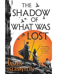 The Shadow Of What Was Lost: Book One Of The Licanius Trilogy