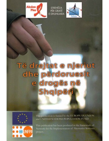 Te Drejtat E Njeriut Dhe Perdoruesit E Droges Ne Shqiperi