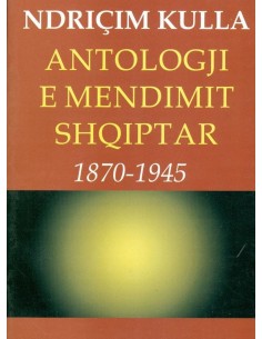 Antologji E Mendimit Shqiptar 1870-1945