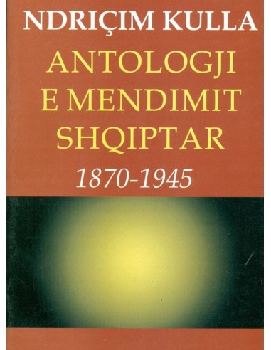 Antologji E Mendimit Shqiptar 1870-1945