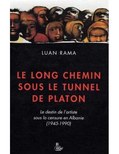 Le Long Chemin Sous Le Tunnel De Platon