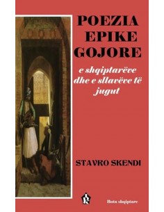 Poezia Epike Gojore E Shqiptareve Dhe E Sllaveve