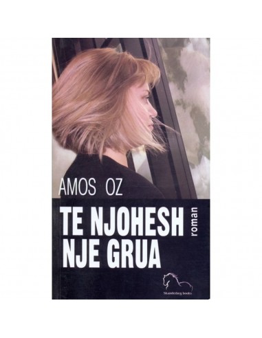 Te Njohesh Nje Grua