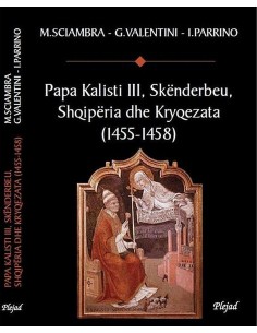 Papa Kalisti Iii Skenderbeu Shqiperia Kryqezata