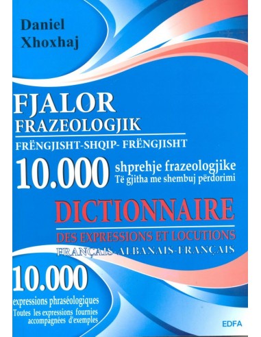 Fjalor Frazeologjik Frengjisht Shqip Frengjisht
