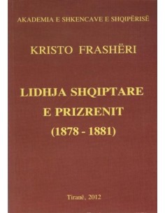 Lidhja Shqiptare E Prizrenit 1878-1881