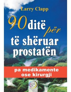 90 Dite Per Te Sheruar Prostaten