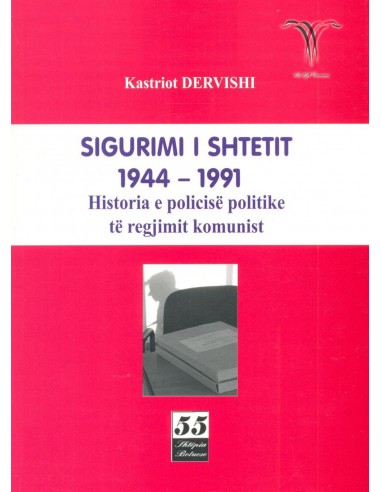 Sigurimi I Shtetit 1944-1991