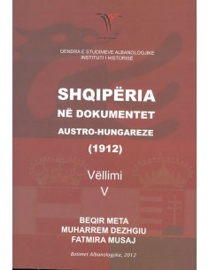 Shqiperia Ne Dokumentet AustrO-Hungareze 5