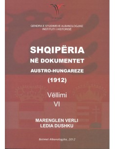Shqiperia Ne Dokumentet AustrO-Hungareze 6