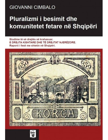 Pluralizmi I Besimit Dhe Komunitetet Fetare Ne Shqiperi