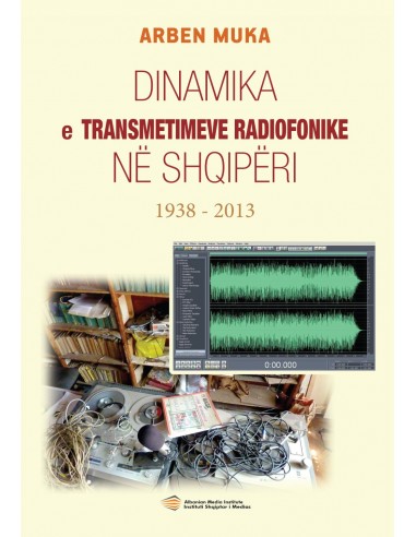 Dinamika E Transmetimeve Radiofonike Ne Shqiperi
