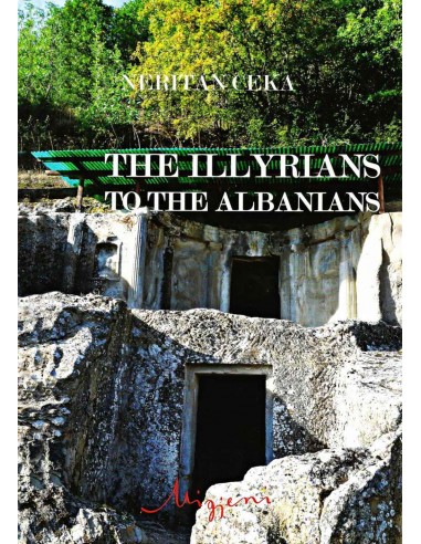 The Illyrians To The Albanians