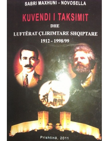 Kuvendi I Taksimit Dhe Lufterat Clirimtare Shqiptare 1912-1998/99