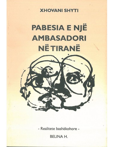 Pabesia E Nje Ambasadori Ne Tirane