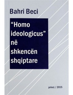Homo Ideologicus Ne Shkencen Shqiptare