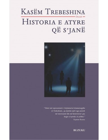 Historia E Atyre Qe S'jane