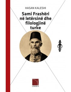 Sami Frasheri Ne Letersine Dhe Filologjine Turke