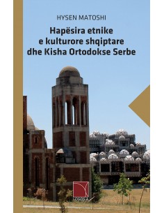 Hapesira Etnike E Kulturore Shqiptare Dhe Kisha Ortodokse Serbe