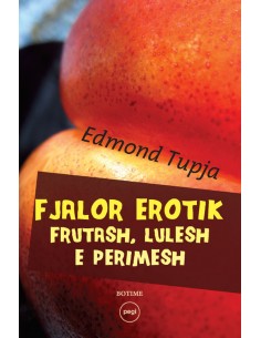 Fjalor Erotik Frutash Lulesh E Perimesh