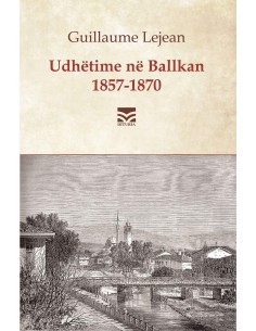 Udhetime Ne Ballkan 1857-1870