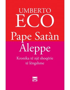 Pape Satan Aleppe Kronika Te Nje Shoqerie Te Lengshme