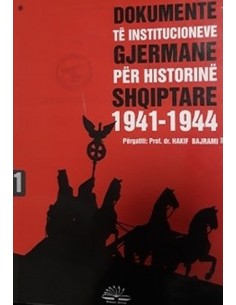 Dokumente Te Institucioneve Gjermane Per Historine Shqiptare 1