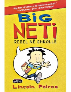 Big Neti Rebel Ne Shkolle