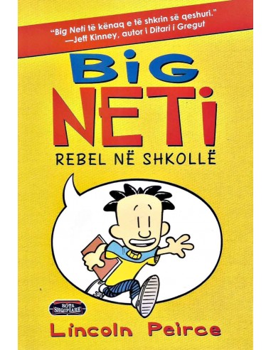 Big Neti Rebel Ne Shkolle