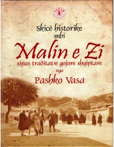 Skice Historike Mbi Malin E Zi Sipas Traditave Gojore Shqiptare