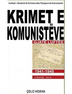 Krimet E Komunisteve Gjate Luftes 1941-1945