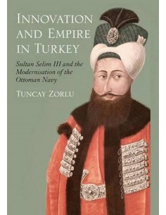 Innovation And Empire In Turkey