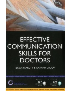 Effective Communication Skills For Doctors: Study Text - Progressing Your Medical Career