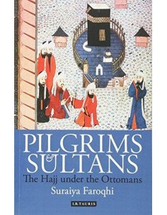 Pilgrims And Sultans