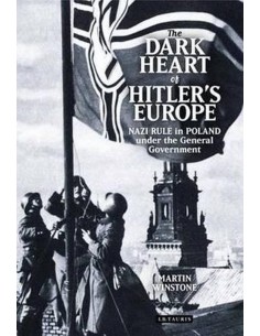 The Dark Heart Of Hitler's Europe
