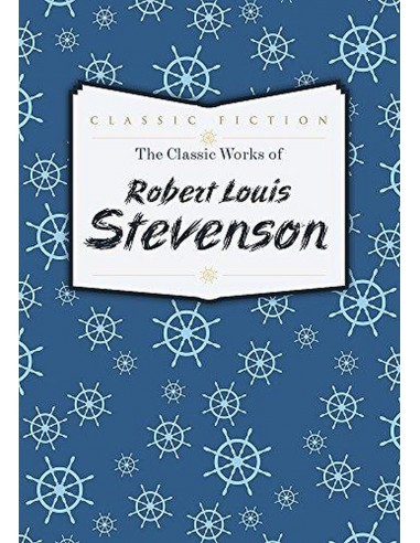 Classic Works Of Robert Louis Stevenson