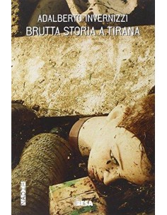 Brutta Storia A Tirana