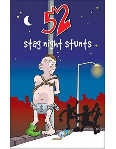52 Stag Night Stunts