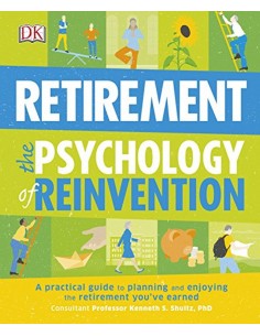 Retirement The Psychology Of Reinvention
