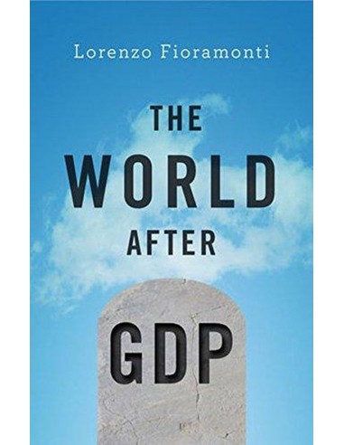 The World After Gdp