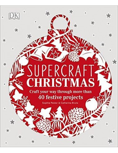 Supercraft Christmas 40 Festive Projects