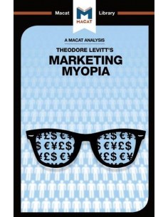Marketing Myopia - The Macat Library