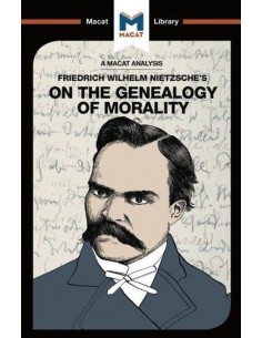 On The Genealogy Of Morality - The Macat Library