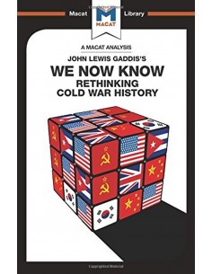We Now Know: Rethinking Cold War History