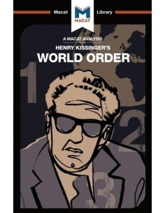 World Order: Reflections On The Character Of Nations And The Course Of History