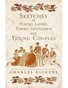 Sketches Of Young Ladies, Young Gentlemen And Young Couples