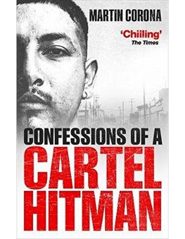 Confessions Of A Cartel Hitman