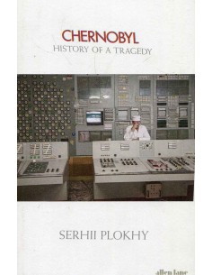 Chernobyl - History Of A Tragedy
