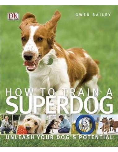 How To Train A Superdog