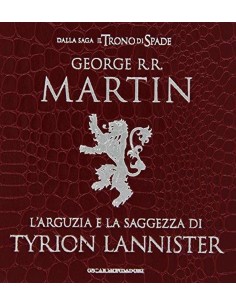 L'arguzia E La Saggezza Di Tyrion Lannister